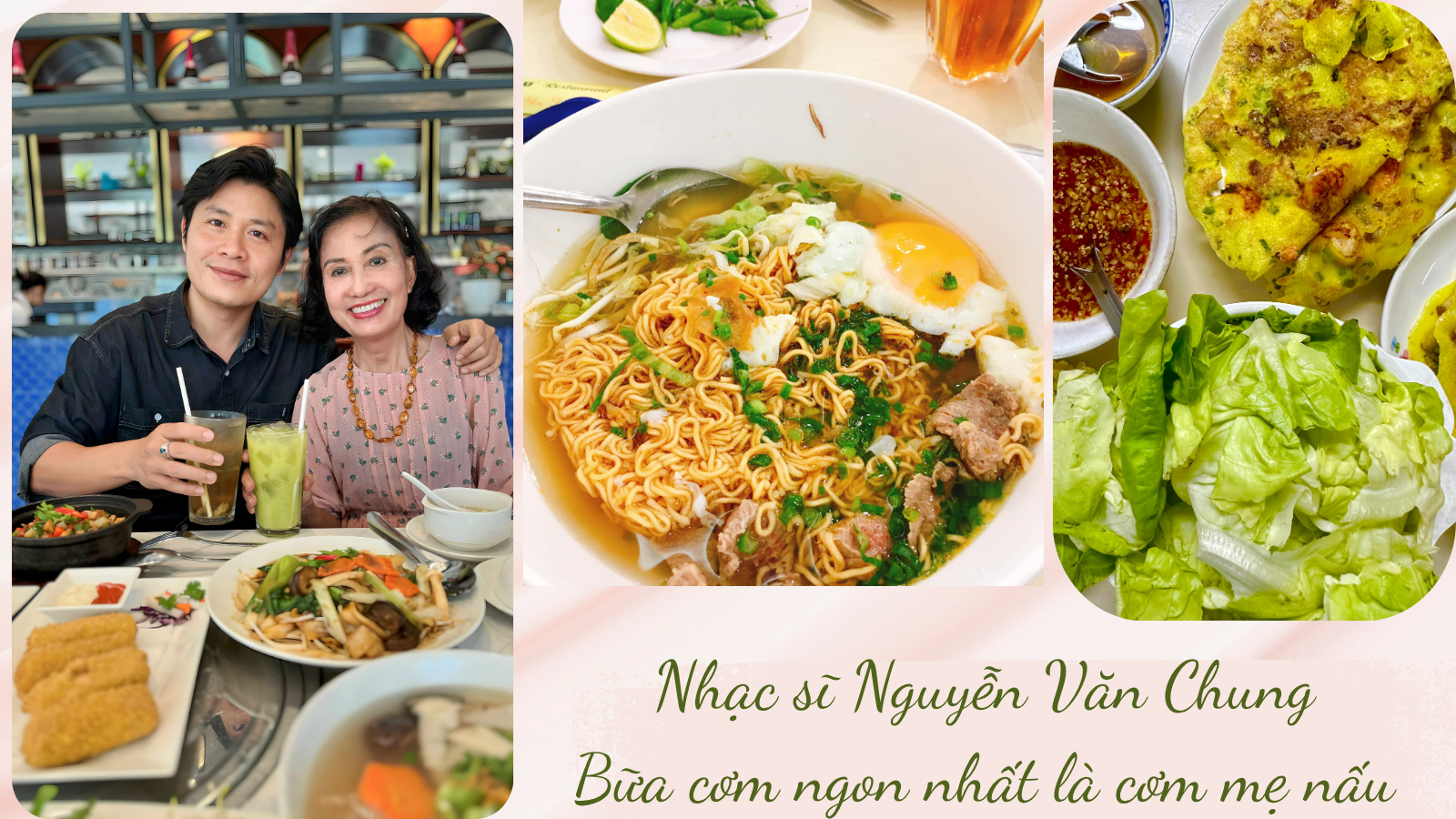 Nhạc sĩ Nguyễn Văn Chung: Hương vị từ bữa cơm mẹ nấu - 1